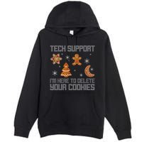 Funny Tech Support IM Here To Delete Your Cookies Christmas Premium Pullover Hoodie