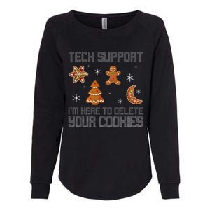 Funny Tech Support IM Here To Delete Your Cookies Christmas Womens California Wash Sweatshirt