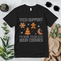 Funny Tech Support IM Here To Delete Your Cookies Christmas Premium T-Shirt