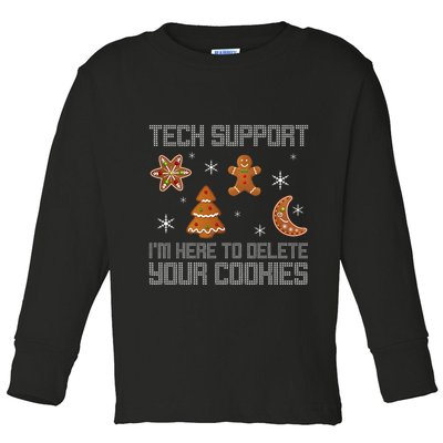 Funny Tech Support IM Here To Delete Your Cookies Christmas Toddler Long Sleeve Shirt