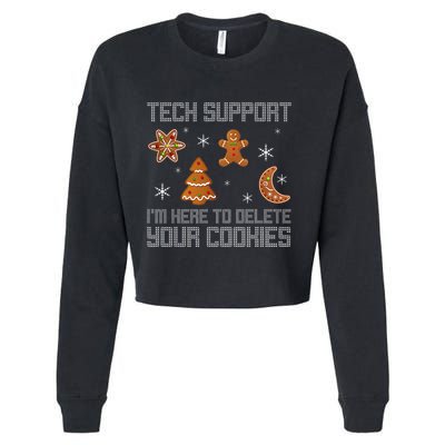 Funny Tech Support IM Here To Delete Your Cookies Christmas Cropped Pullover Crew