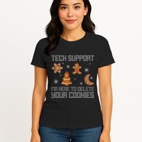 Funny Tech Support IM Here To Delete Your Cookies Christmas Womens T-Shirt