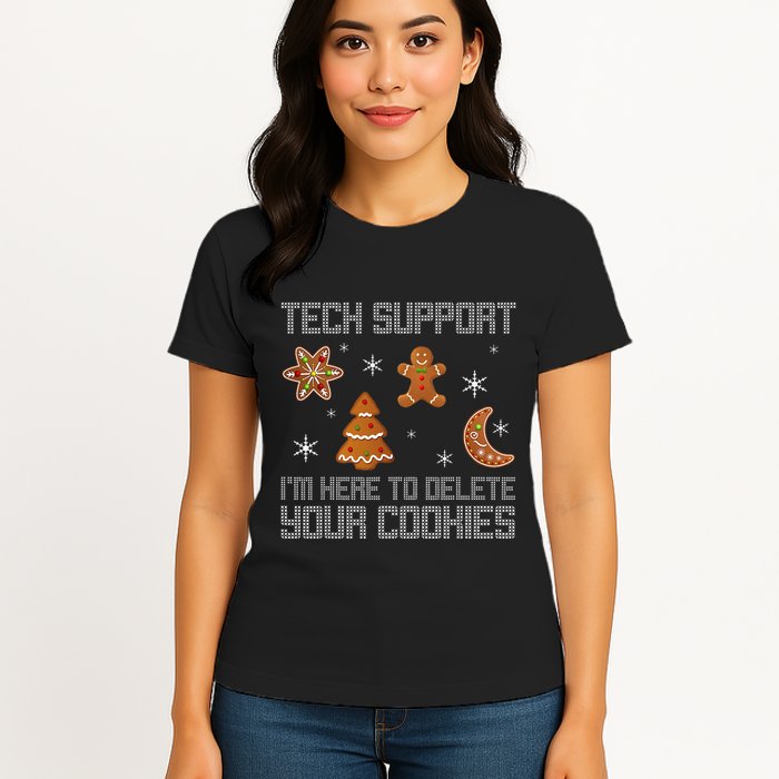 Funny Tech Support IM Here To Delete Your Cookies Christmas Womens T-Shirt