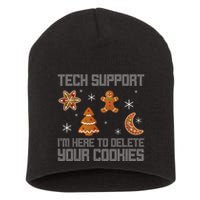 Funny Tech Support IM Here To Delete Your Cookies Christmas Short Acrylic Beanie