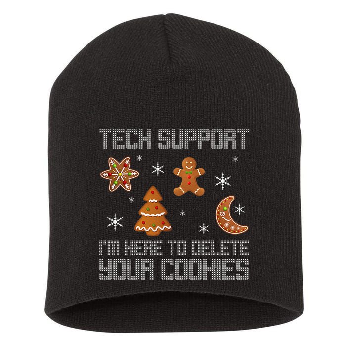 Funny Tech Support IM Here To Delete Your Cookies Christmas Short Acrylic Beanie