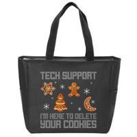 Funny Tech Support IM Here To Delete Your Cookies Christmas Zip Tote Bag