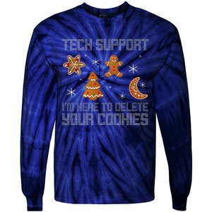 Funny Tech Support IM Here To Delete Your Cookies Christmas Tie-Dye Long Sleeve Shirt