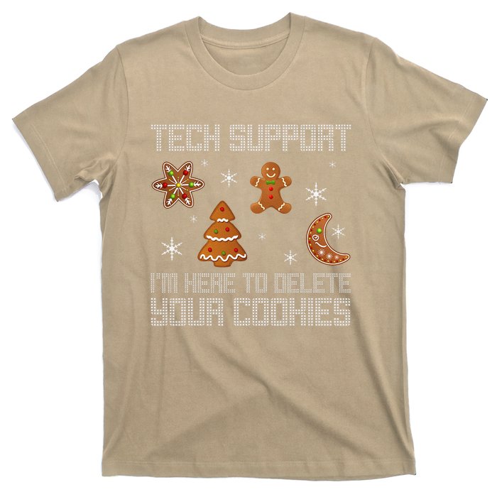 Funny Tech Support IM Here To Delete Your Cookies Christmas T-Shirt