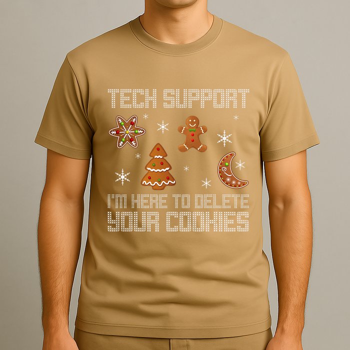 Funny Tech Support IM Here To Delete Your Cookies Christmas T-Shirt