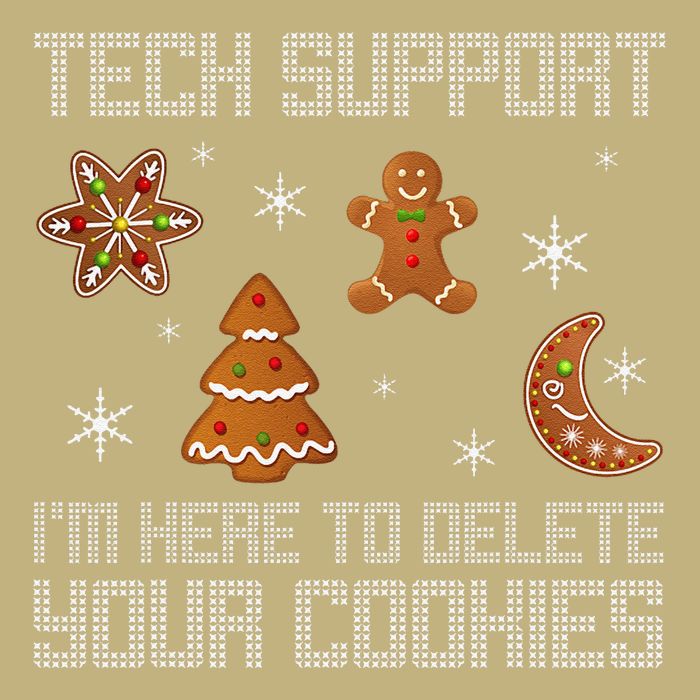 Funny Tech Support IM Here To Delete Your Cookies Christmas T-Shirt