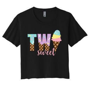 Funny Two Sweet Ice Cream 2nd Birthday Women's Crop Top Tee