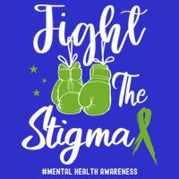 Fight The Stigma Tal Health Awareness May Green Ribbon Gift Premium T-Shirt