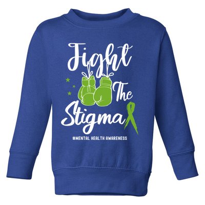 Fight The Stigma Tal Health Awareness May Green Ribbon Gift Toddler Sweatshirt