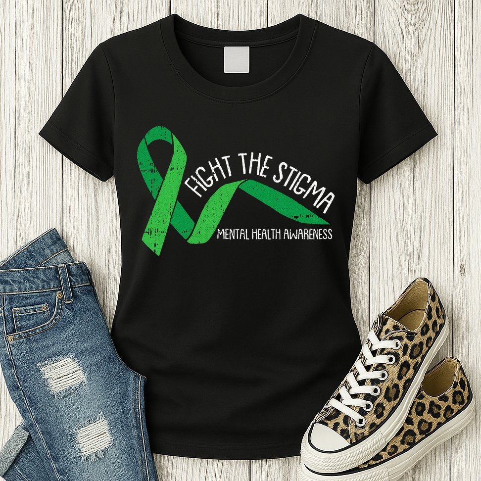 Fight The Stigma Mental Health Awareness Green Ribbon Womens T-Shirt