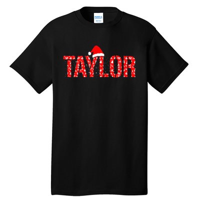 Funny Taylor Santa First Name Christmas Taylor Tall T-Shirt