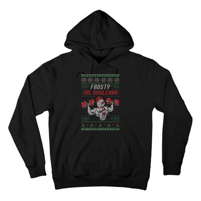 Frosty The Swoleman Funny Gymer Ugly Xmas Hoodie