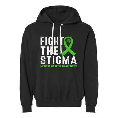 Fight The Stigma Tal Health Awareness Gift Garment-Dyed Fleece Hoodie