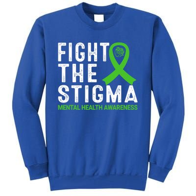 Fight The Stigma Tal Health Awareness Gift Tall Sweatshirt