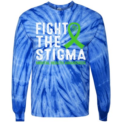 Fight The Stigma Tal Health Awareness Gift Tie-Dye Long Sleeve Shirt