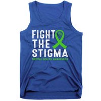 Fight The Stigma Tal Health Awareness Gift Tank Top