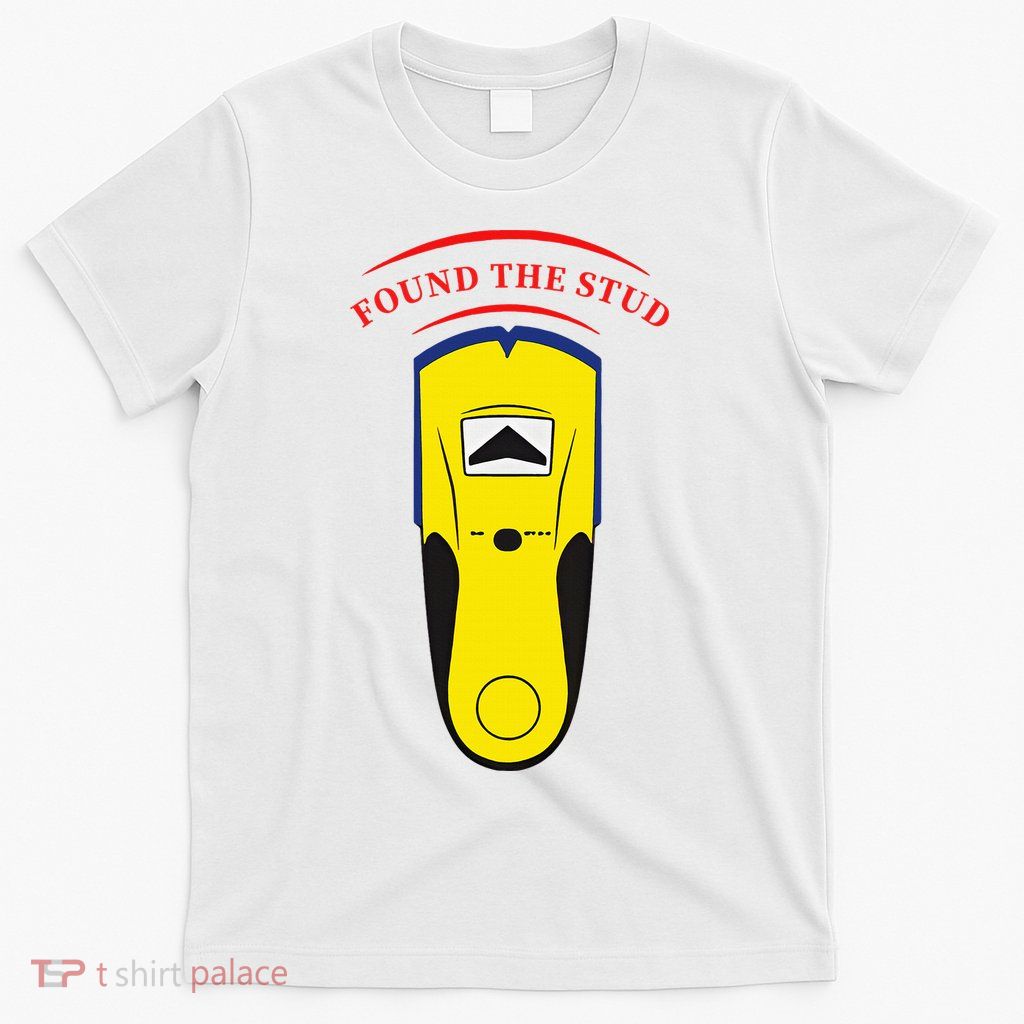Found The Stud T-Shirt