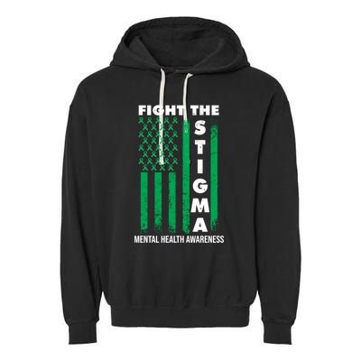 Fight The Stigma Tal Health Awareness Gift Garment-Dyed Fleece Hoodie