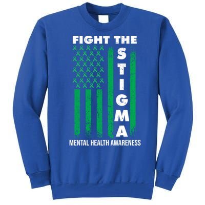 Fight The Stigma Tal Health Awareness Gift Tall Sweatshirt