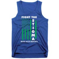 Fight The Stigma Tal Health Awareness Gift Tank Top