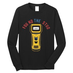 Found The Stud Funny For Women Electritian Plumber Long Sleeve Shirt