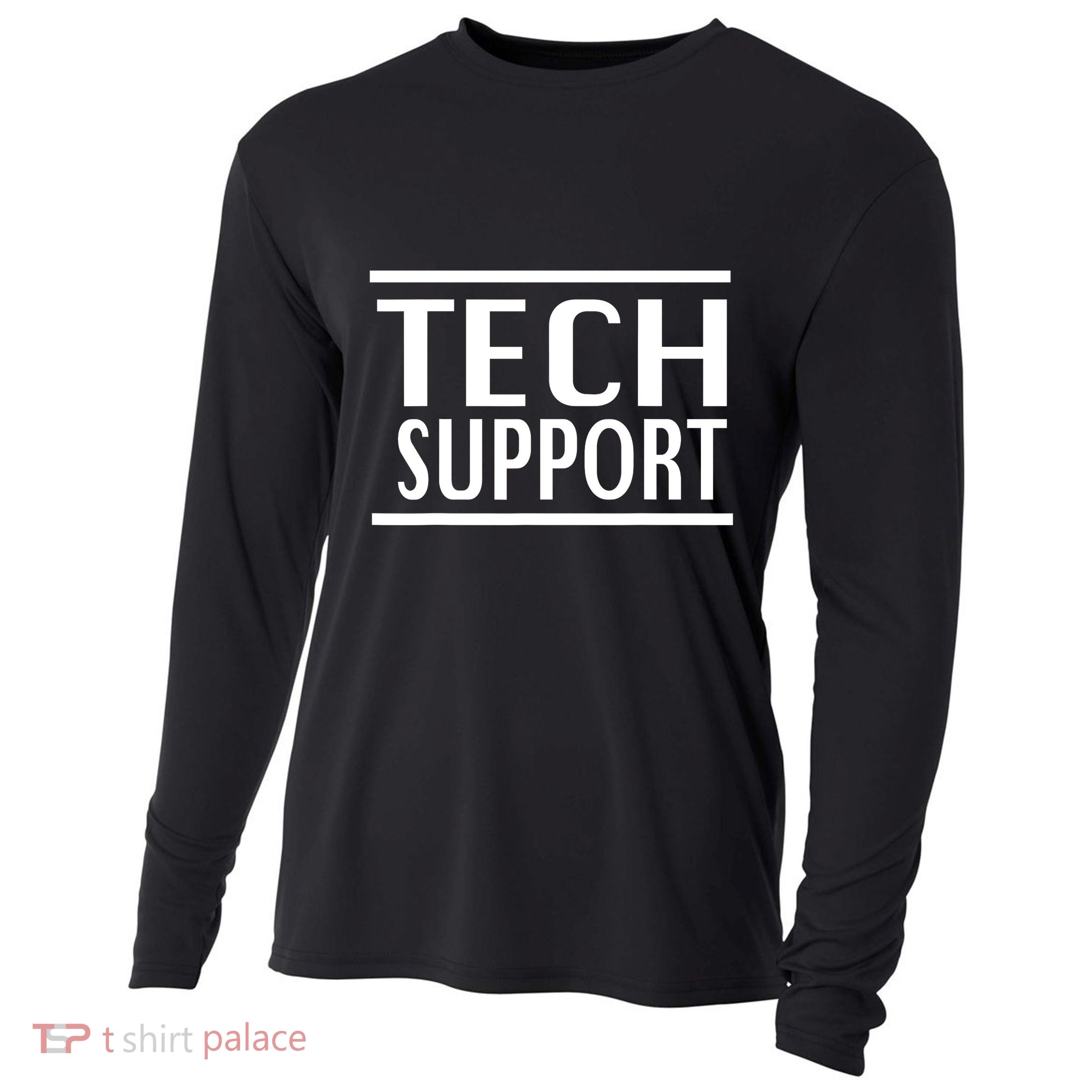 Funny Tech Support Cooling Performance Long Sleeve Crew