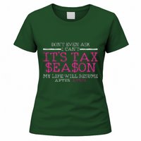 Funny Tax Season Accountant Taxation Gift Women's T-Shirt