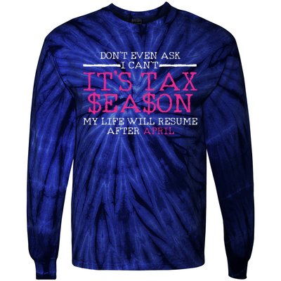 Funny Tax Season Accountant Taxation Gift Tie-Dye Long Sleeve Shirt