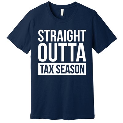 Funny Tax Season Gift Idea Tax Accountant Tax Premium T-Shirt