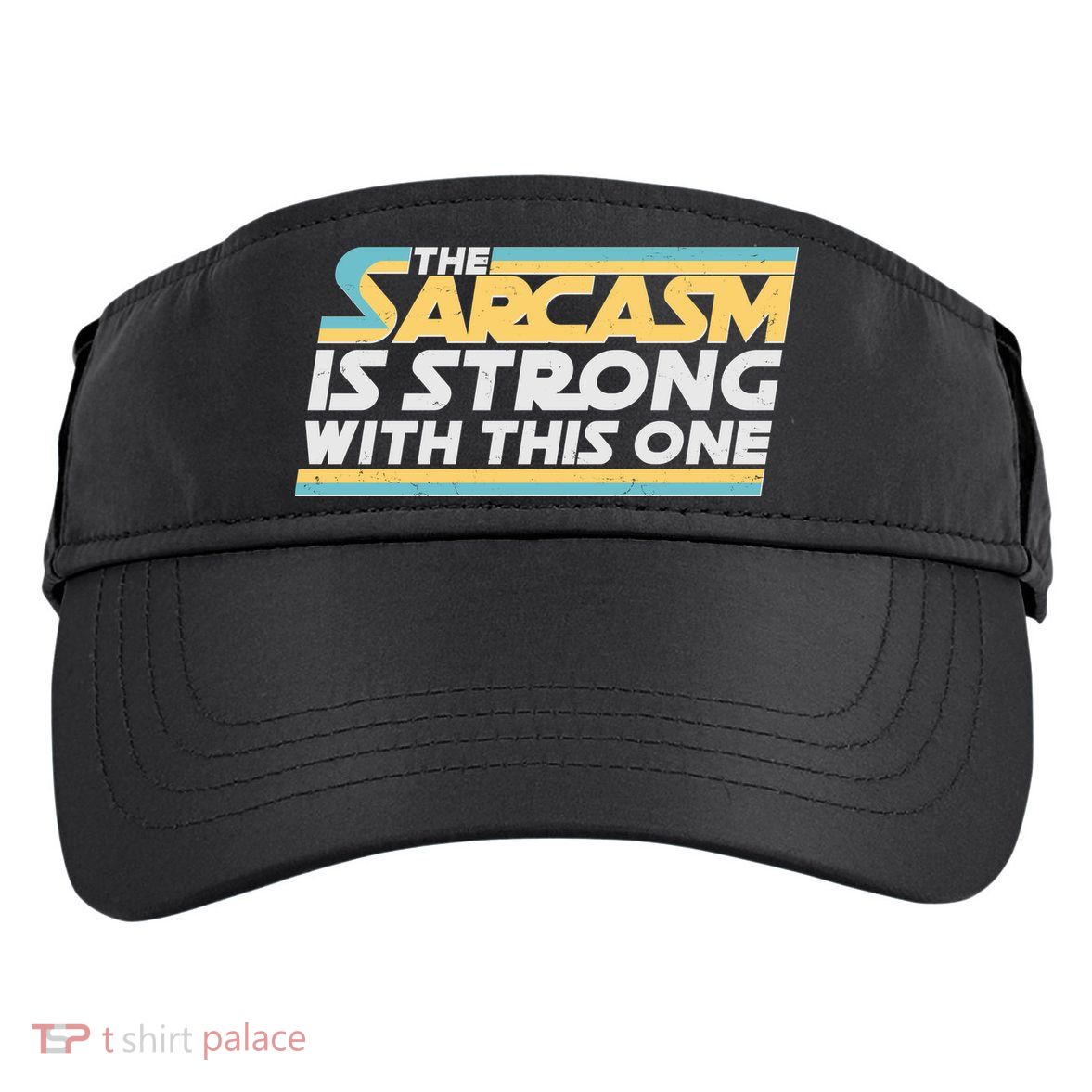 Funny The Sarcasm Is Strong With This One Adult Drive Performance Visor
