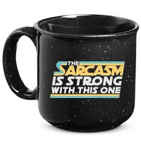 Funny The Sarcasm Is Strong With This One 15oz Campfire Ceramic Mug