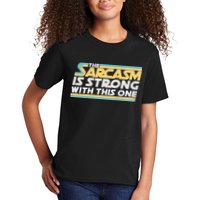 Funny The Sarcasm Is Strong With This One Kids T-Shirt