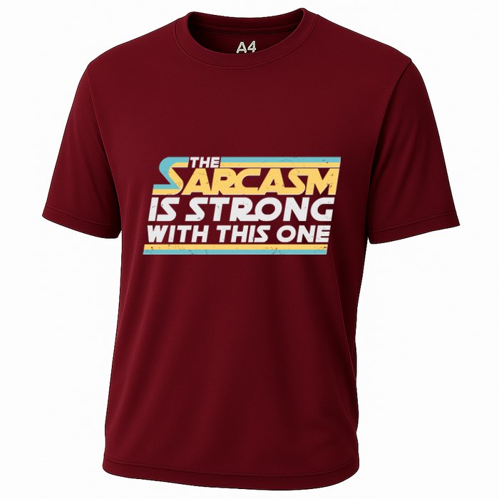 Funny The Sarcasm Is Strong With This One Cooling Performance Crew T-Shirt