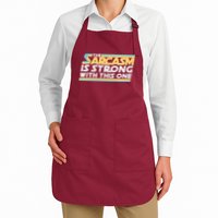Funny The Sarcasm Is Strong With This One Apron