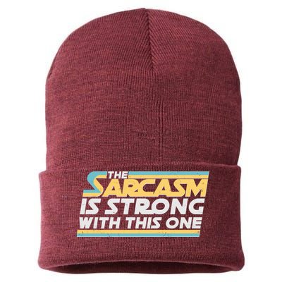Funny The Sarcasm Is Strong With This One Sustainable Knit Beanie