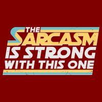 Funny The Sarcasm Is Strong With This One Trucker Hat