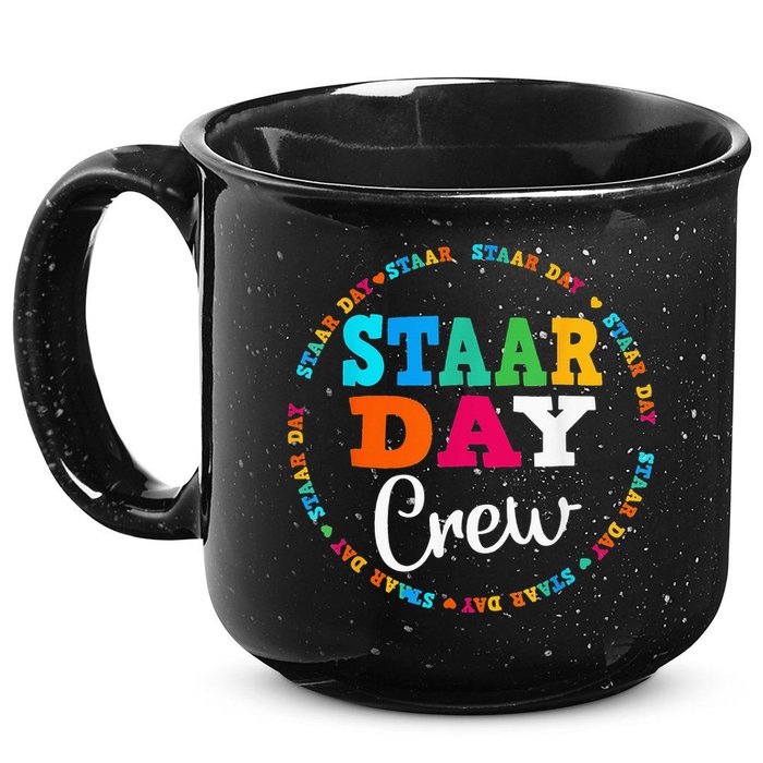 Funny Test STAAR Day Crew Mode On Teacher Testing Ideas 15oz Campfire Ceramic Mug