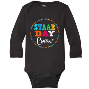 Funny Test STAAR Day Crew Mode On Teacher Testing Ideas Baby Long Sleeve Bodysuit