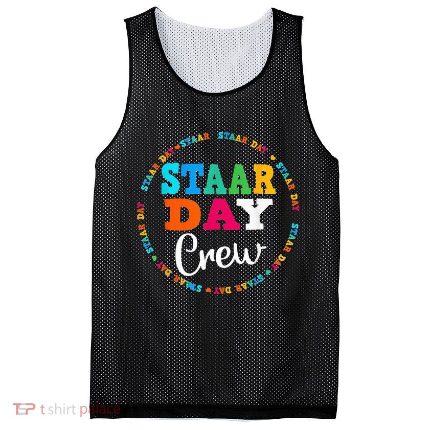 Funny Test STAAR Day Crew Mode On Teacher Testing Ideas Mesh Reversible Basketball Jersey Tank
