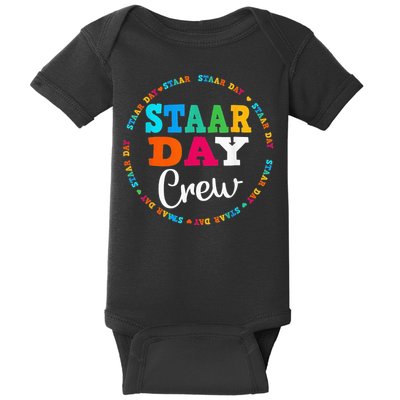 Funny Test STAAR Day Crew Mode On Teacher Testing Ideas Baby Bodysuit