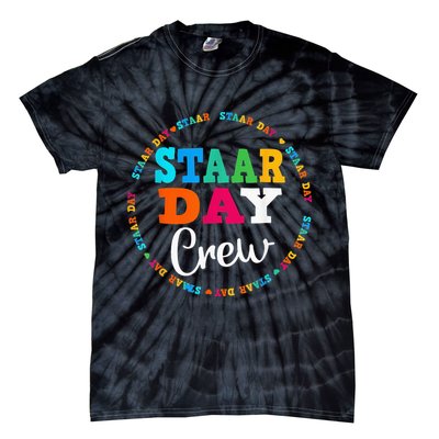Funny Test STAAR Day Crew Mode On Teacher Testing Ideas Tie-Dye T-Shirt
