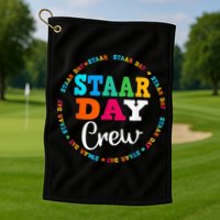 Funny Test STAAR Day Crew Mode On Teacher Testing Ideas Golf Towel