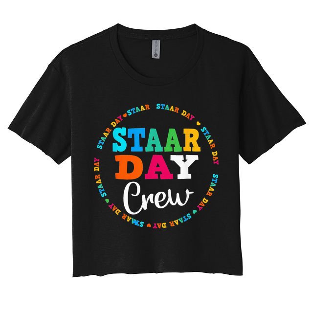 Funny Test STAAR Day Crew Mode On Teacher Testing Ideas Crop Top