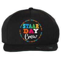 Funny Test STAAR Day Crew Mode On Teacher Testing Ideas Wool Snapback Cap