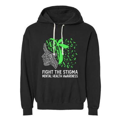 Fight The Stigma Tal Health Awareness Gift Garment-Dyed Fleece Hoodie