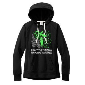 Fight The Stigma Tal Health Awareness Gift Women's Fleece Hoodie